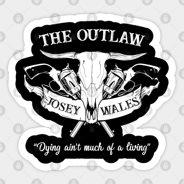 The Outlaw Josey Wales Sticker by Scud"